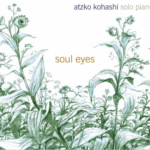 Soul Eyes / Solo Piano