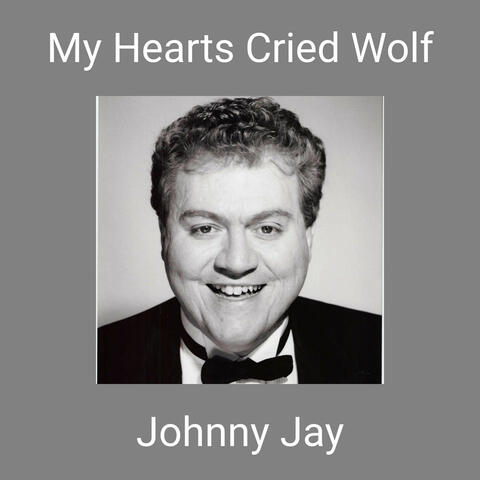 My Hearts Cried Wolf