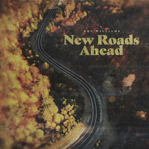 New Roads Ahead