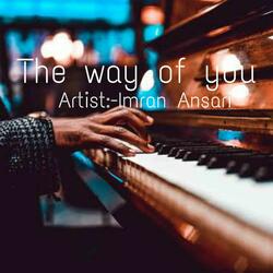 The Way of You