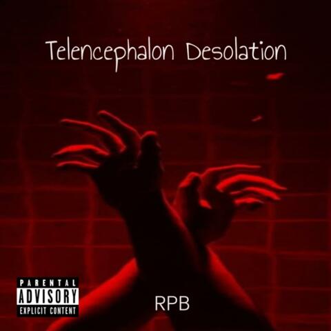 Telencephalon Desolation