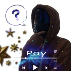 Pay