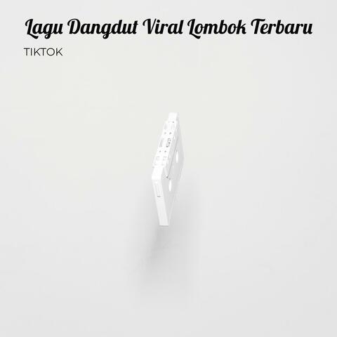 Lagu Dangdut Viral Lombok Terbaru
