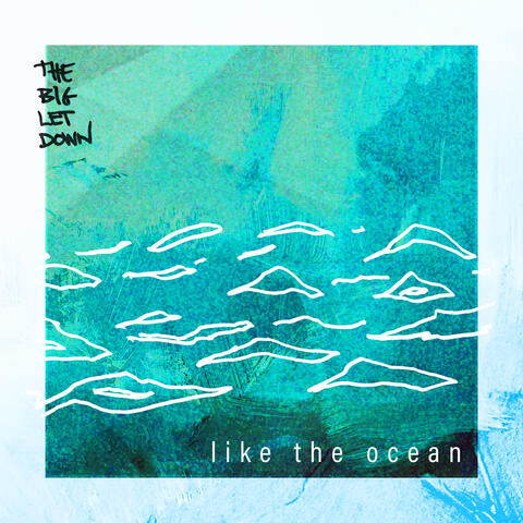 Like the Ocean