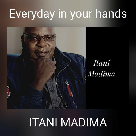 Everyday in your hands