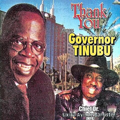 Thank You From Governor Tinubu