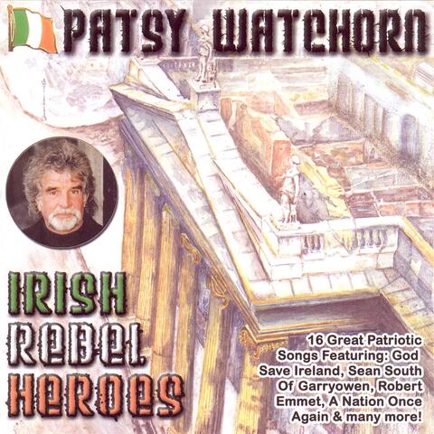 Irish Rebel Heroes