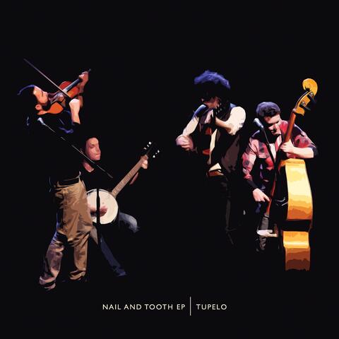 Nail and Tooth EP