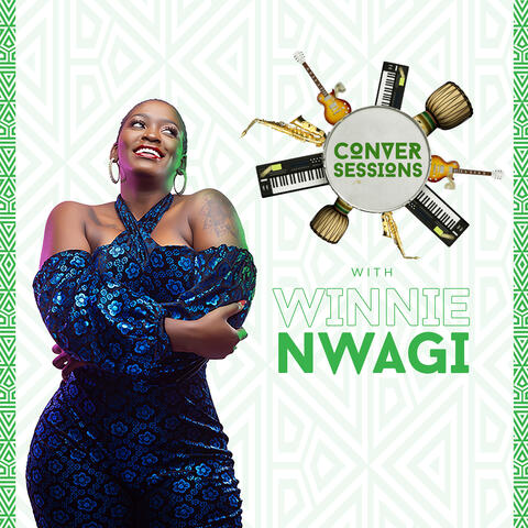 Conversessions with Winnie Nwagi