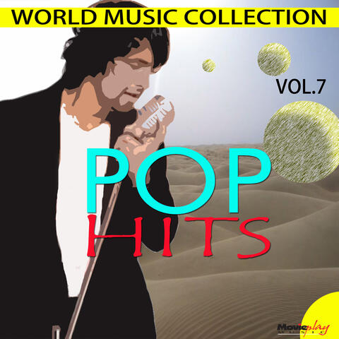 World Music Collection: Pop Hits, Vol. 7