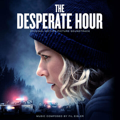 The Desperate Hour (Original Motion Picture Soundtrack)