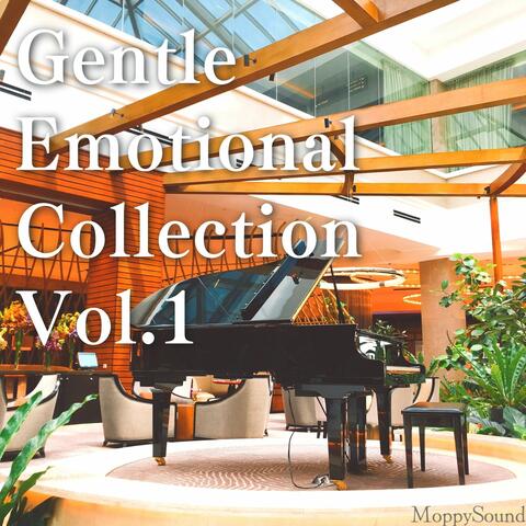 Gentle Emotional Collection, Vol.1