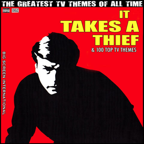 It Takes a Thief & 100 Top TV Themes The Greatest TV Themes Of All Time