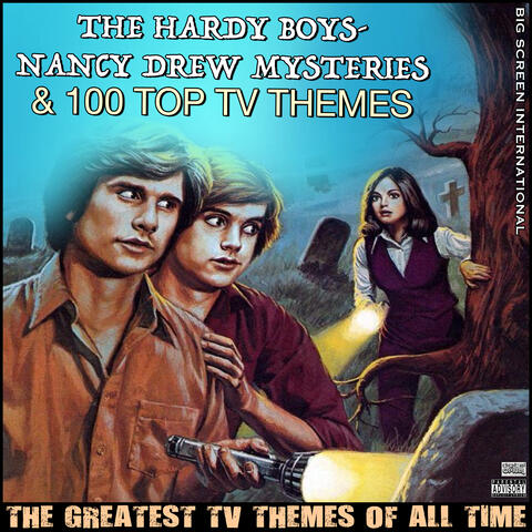 The Hardy Boys- Nancy Drew Mysteries & 100 Top TV Themes The Greatest TV Themes Of All Time