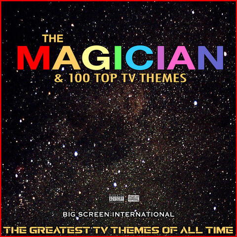 The Magician & 100 Top TV Themes The Greatest TV Themes Of All Time