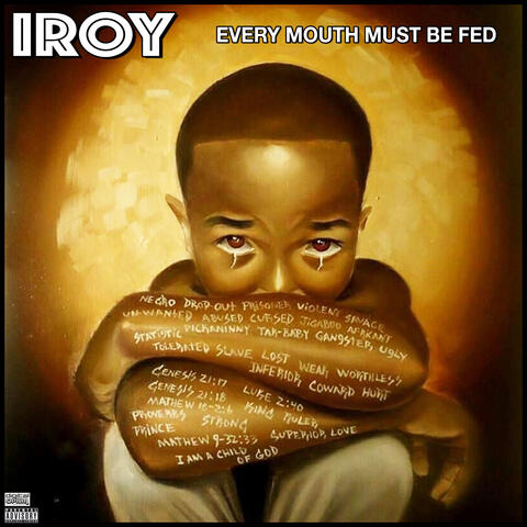 Iroy Every Mouth Must Be Fed