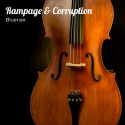 Rampage & Corruption