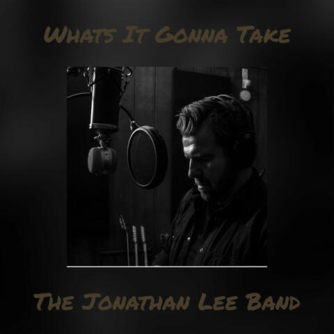 Whats It Gonna Take