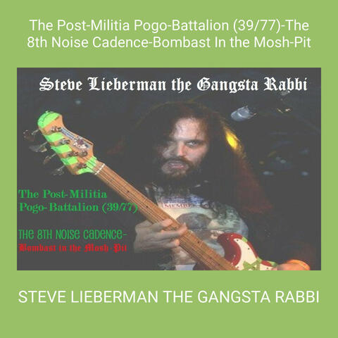The Post-Militia Pogo-Battalion (39/77)-The 8th Noise Cadence-Bombast In the Mosh-Pit