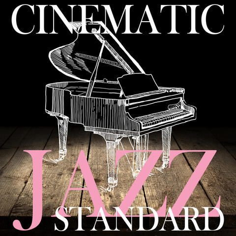 Cinematic Jazz Standard