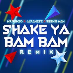 Shake Ya Bam Bam