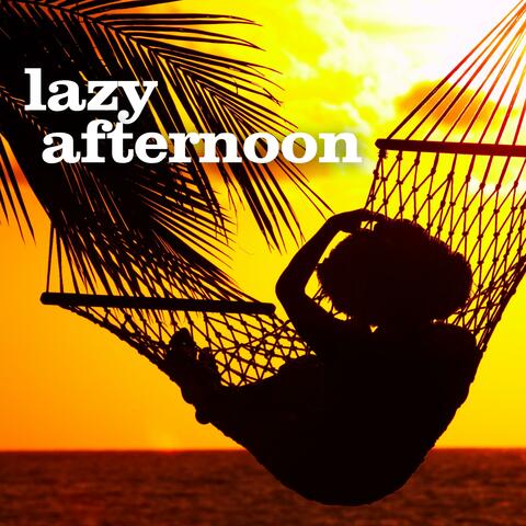 Lazy Afternoon