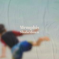 Memphis Shakedown
