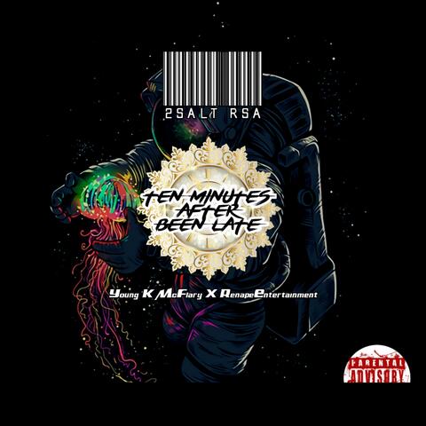 Ten Minutes After Been Late Mixtape