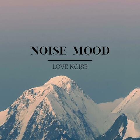 Noise Mood