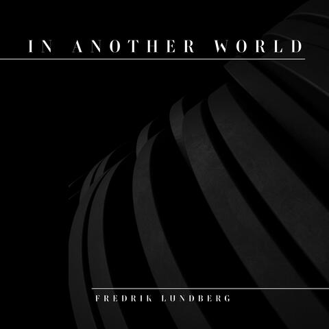 In Another World