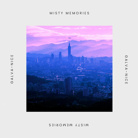 misty memories