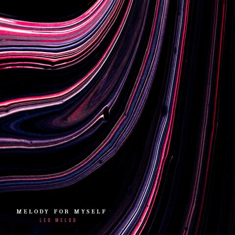 Melody For Myself