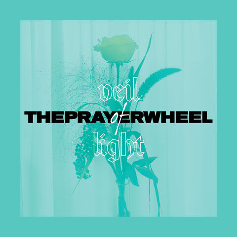 The Prayer Wheel