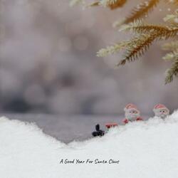 A Good Year For Santa Claus