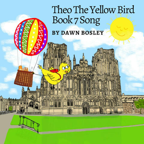 Theo The Yellow Bird Book 7 Song