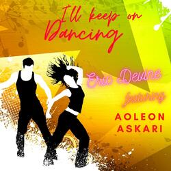 I'll Keep On Dancing