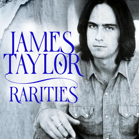 James Taylor Rarities