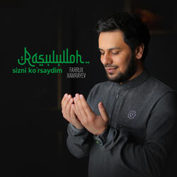 Rasululloh sizni ko'rsaydim