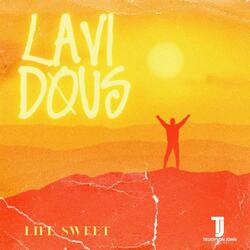 Lavi Dous (Life Sweet)