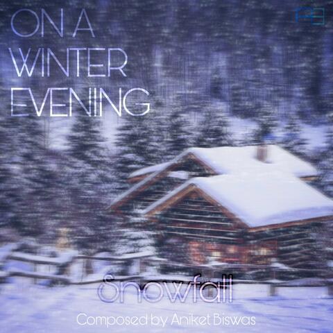 Snowfall (From On A Winter Evening)