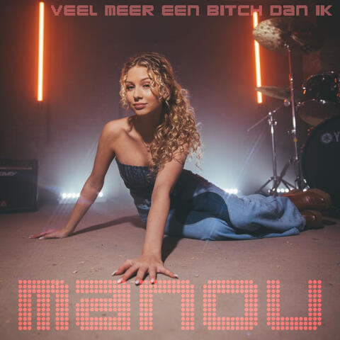 Veel Meer Een Bitch Dan Ik