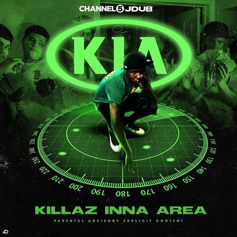 KILLAZ INNA AREA (KIA)