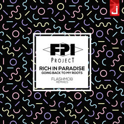 Rich in Paradise (Going Back to My Roots)