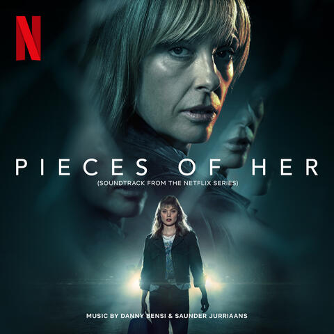 Pieces Of Her (Soundtrack From The Netflix Series)