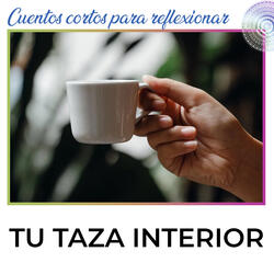 Tu Taza Interior