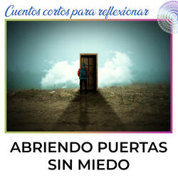 Abriendo Puertas Sin Miedo