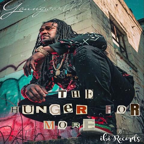 The Hunger for More