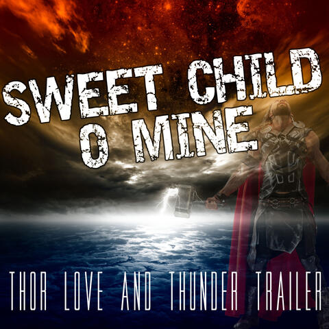 Thor Love & Thunder Trailer (Sweet Child O Mine)