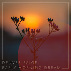 Early Morning Dream