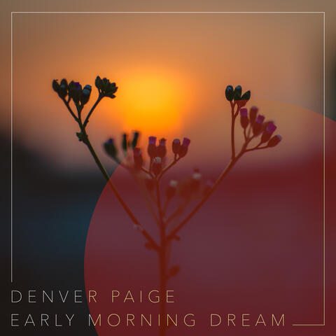 Early Morning Dream